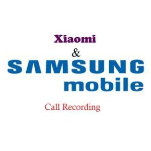 Nahrávání hovorů Samsung & Xiaomi