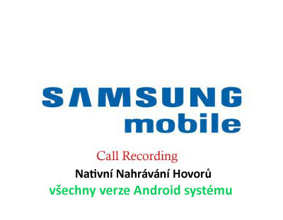 Nahrávání Hovorů Samsung Galaxy S24, S24 Ultra Android 14 modely 2024
